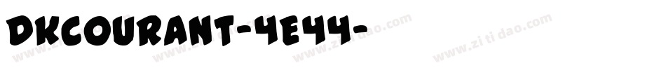Dkcourant-4E44字体转换