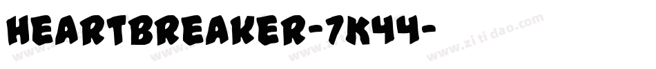 Heartbreaker-7K44字体转换