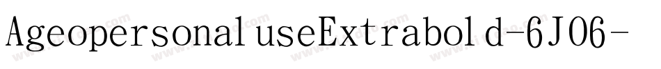 AgeopersonaluseExtrabold-6JO6字体转换