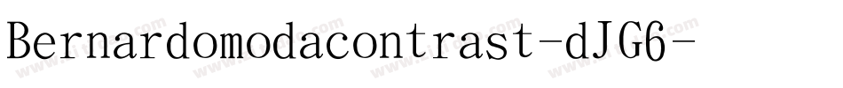 Bernardomodacontrast-dJG6字体转换