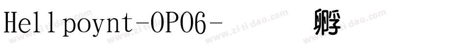 Hellpoint-OPO6字体转换