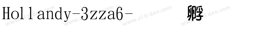Hollandy-3zza6字体转换
