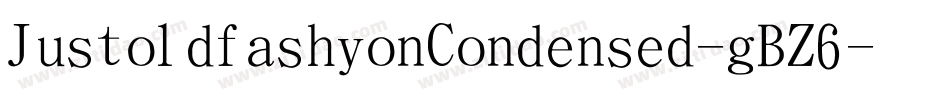 JustoldfashionCondensed-gBZ6字体转换
