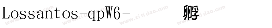 Lossantos-qpW6字体转换