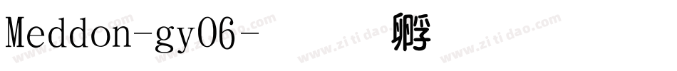Meddon-gyO6字体转换