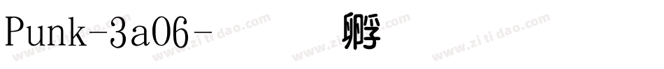 Punk-3aO6字体转换