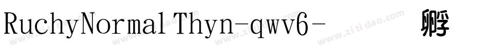 RuchiNormalThin-qwv6字体转换