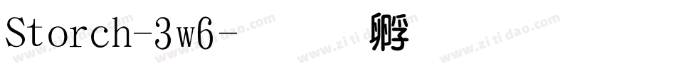 Storch-3w6字体转换