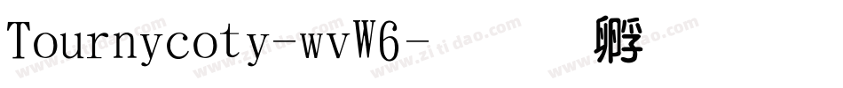 Tournicoti-wvW6字体转换