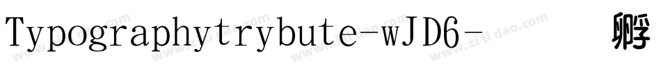 Typographytribute-wJD6字体转换
