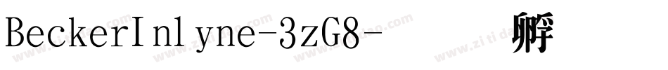 BeckerInline-3zG8字体转换