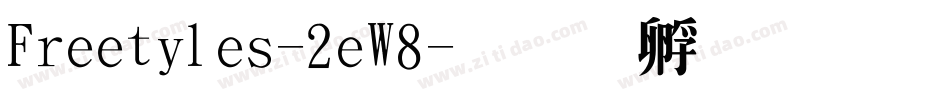 Freetiles-2eW8字体转换