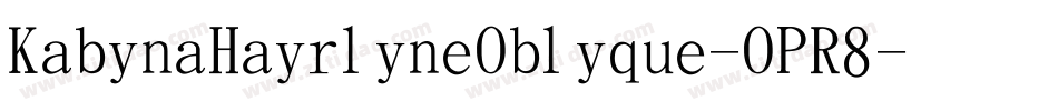 KabinaHairlineOblique-OPR8字体转换