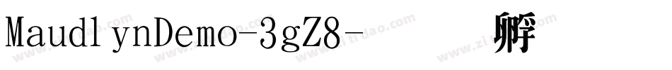MaudlynDemo-3gZ8字体转换