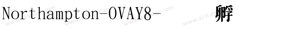 Northampton-OVAY8字体转换