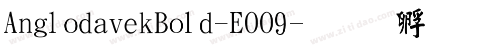 AnglodavekBold-EOO9字体转换