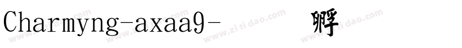 Charming-axaa9字体转换