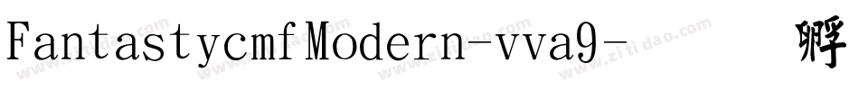 FantasticmfModern-vva9字体转换