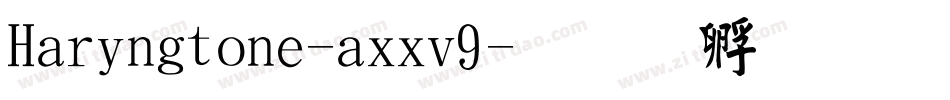 Haringtone-axxv9字体转换
