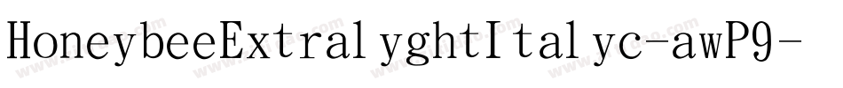 HoneybeeExtralightItalic-awP9字体转换