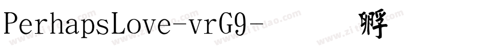 PerhapsLove-vrG9字体转换