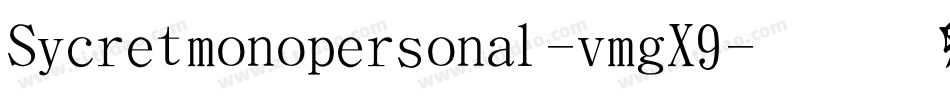 Sicretmonopersonal-vmgX9字体转换