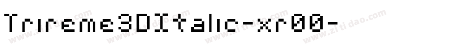 Trireme3DItalic-xr00字体转换