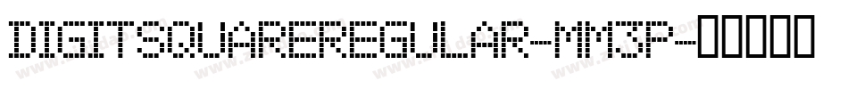 DigitSquareRegular-mm3P字体转换