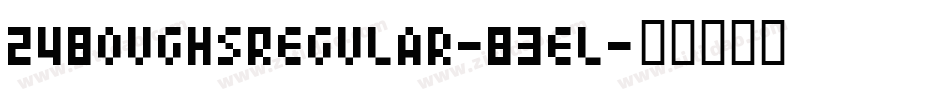 24BoughsRegular-B3el字体转换