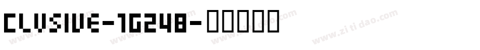Clusive-1G24B字体转换