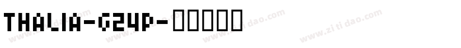 Thalia-g24p字体转换