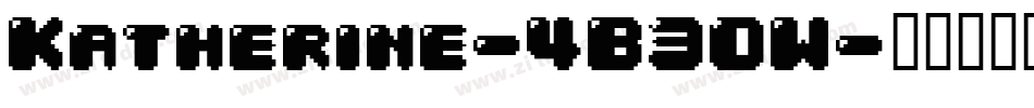 Katherine-4B30W字体转换