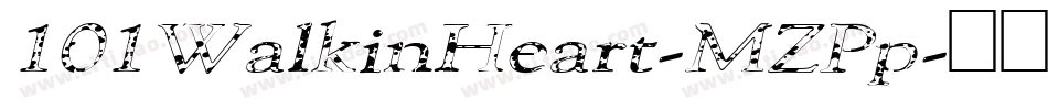 101WalkinHeart-MZPp字体转换