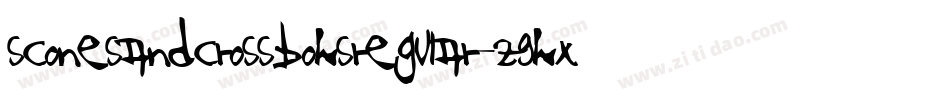 SconesAndCrossbowsRegular-Z9wx字体转换 SconesAndCrossbowsRegular-Z9wx字体转换