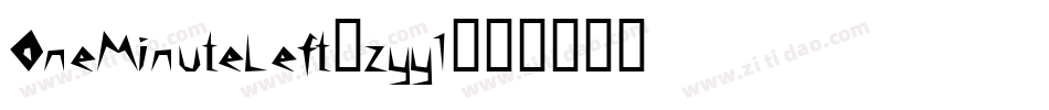 OneMinuteLeft-zyy1字体转换