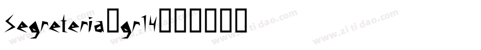 Segreteria-gr14字体转换