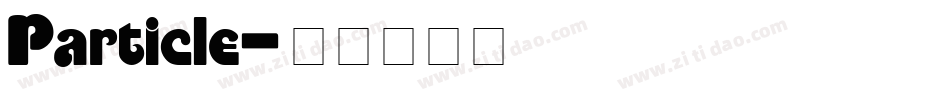 Particle字体转换