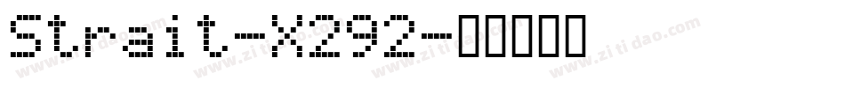 Strait-X292字体转换