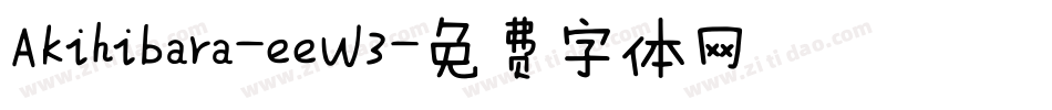 Akihibara-eeW3字体转换