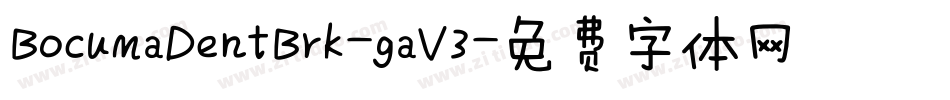 BocumaDentBrk-gaV3字体转换