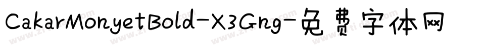 CakarMonyetBold-X3Gng字体转换