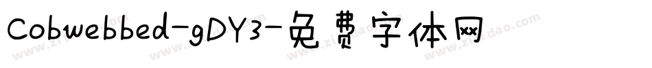 Cobwebbed-gDY3字体转换