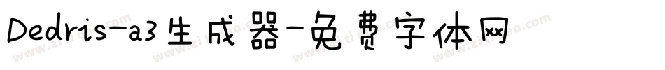 Dedris-a3生成器字体转换
