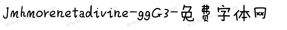 Jmhmorenetadivine-ggG3字体转换