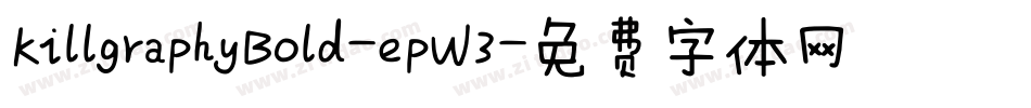 KillgraphyBold-epW3字体转换