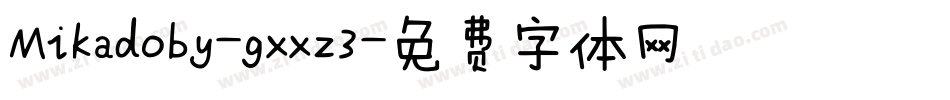 Mikadoby-gxxz3字体转换