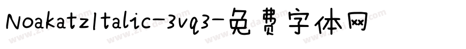 NoakatzItalic-3vq3字体转换
