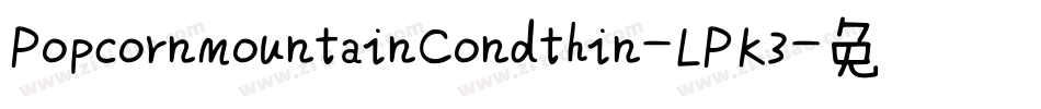 PopcornmountainCondthin-LPK3字体转换