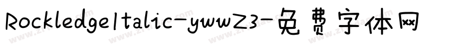 RockledgeItalic-ywwZ3字体转换