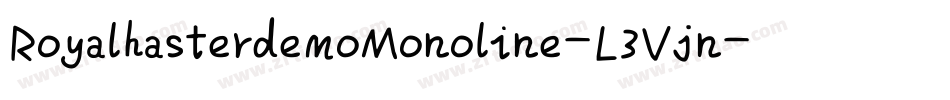 RoyalhasterdemoMonoline-L3Vjn字体转换